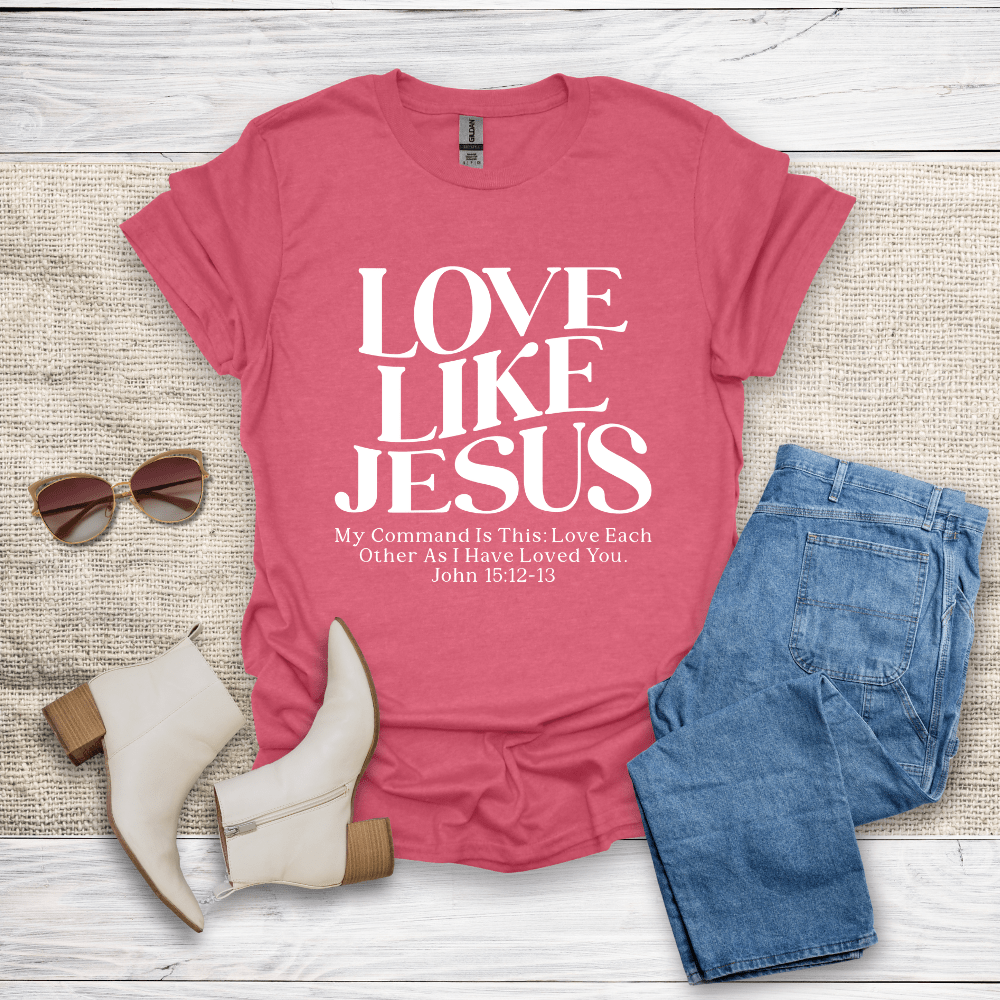 Love Like Jesus T-Shirt - SST310V1