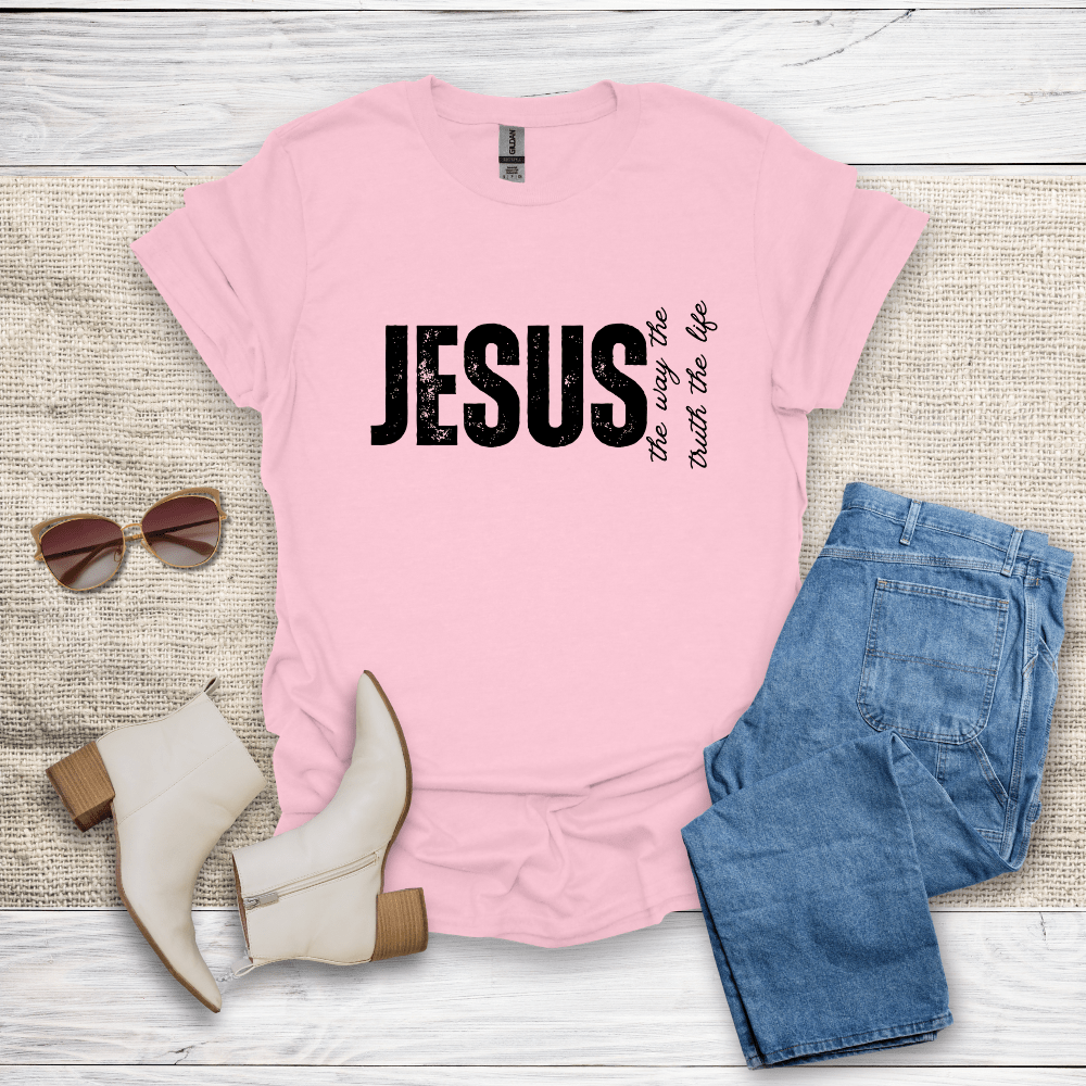 The Way The Truth The Life T-Shirt - SST307V4