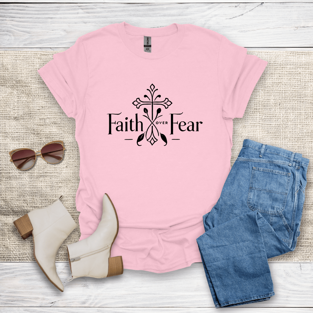 Faith Over Fear T-Shirt - SST308V1