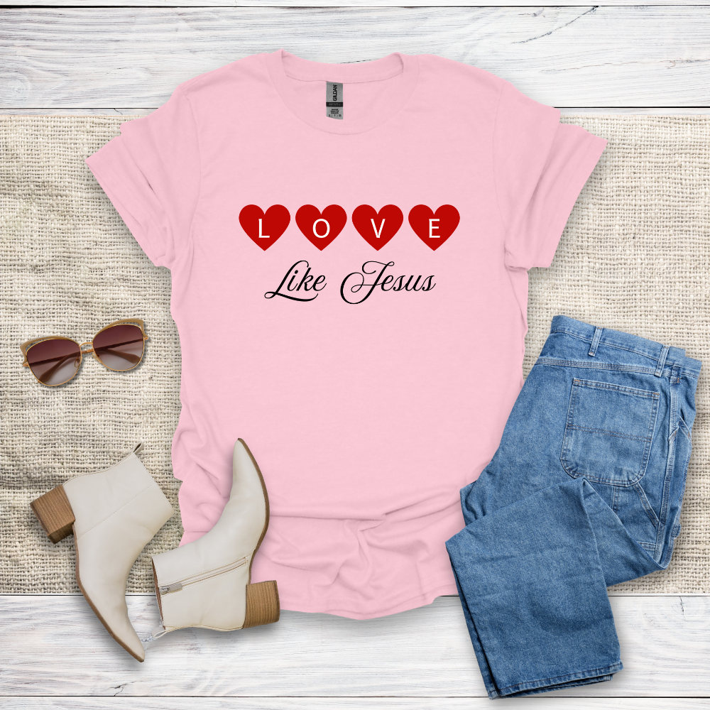 Love Like Jesus T-Shirt SST331V2