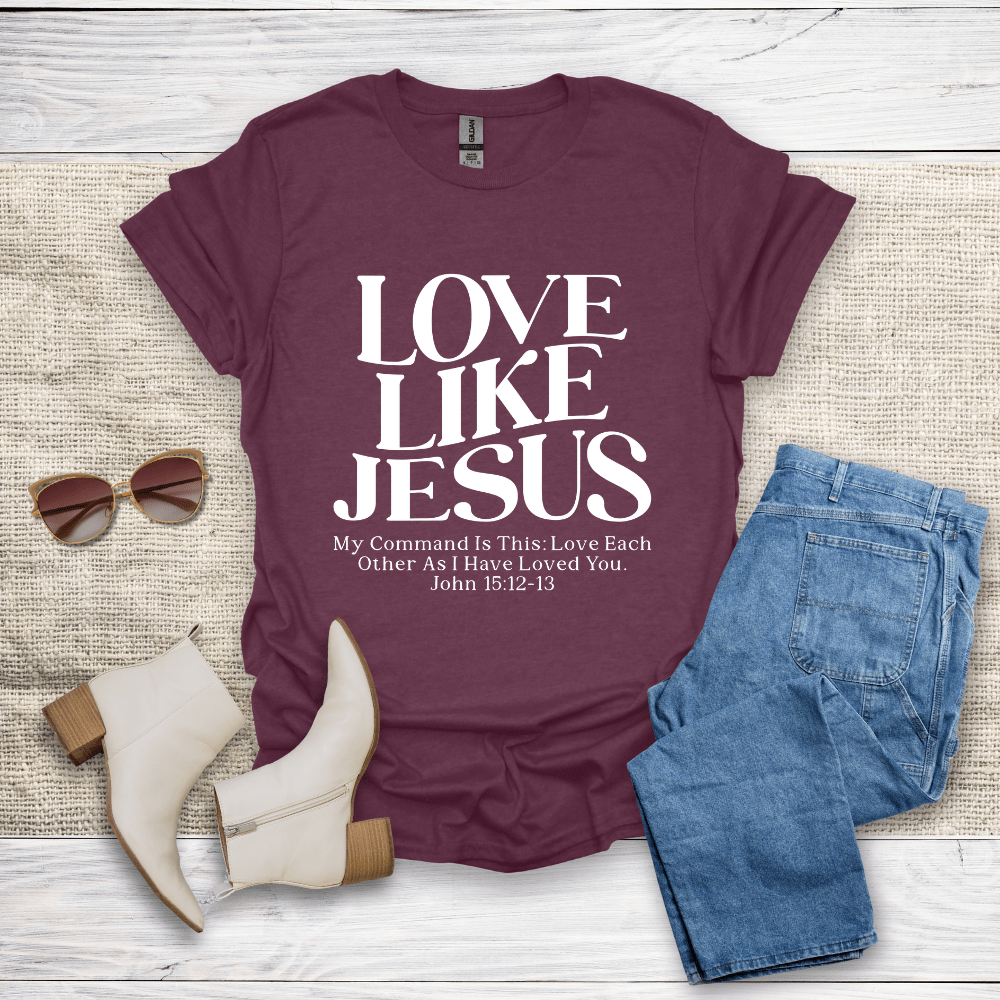 Love Like Jesus T-Shirt - SST310V1