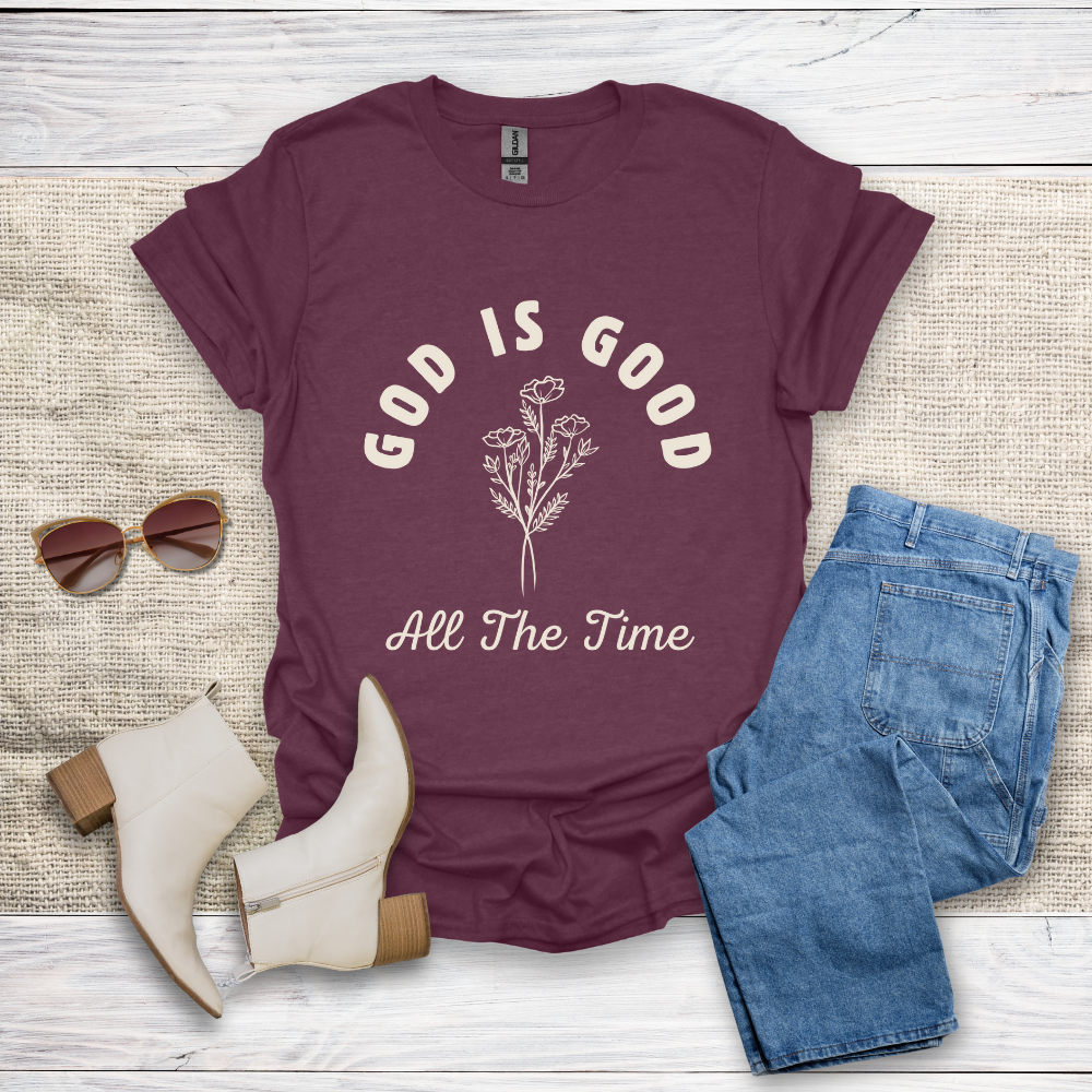 God Is Good All The Time T-Shirt SST319V4
