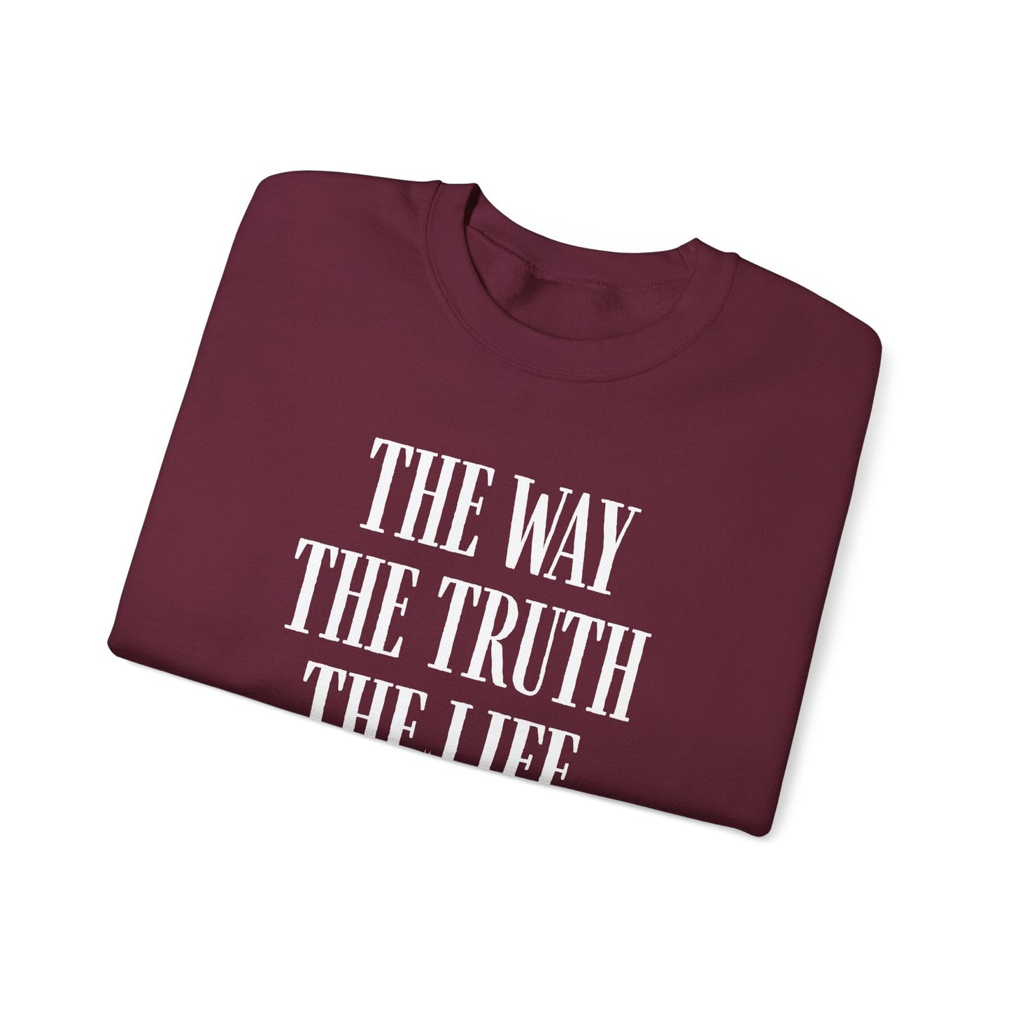 The Way The Truth The Life™ Crewneck Sweatshirt 1001