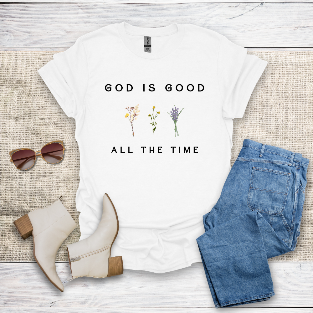 God Is Good All The Time T-Shirt SST319V2