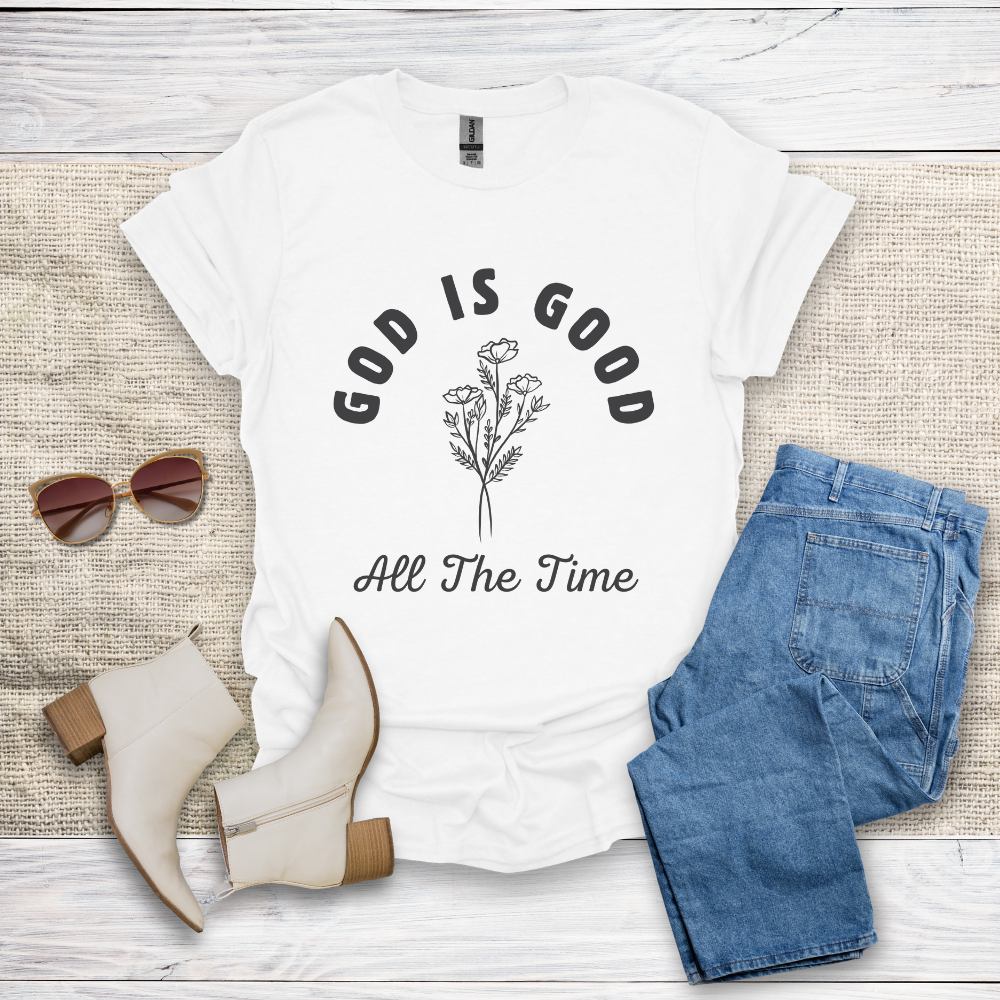 God Is Good All The Time T-Shirt SST319V4