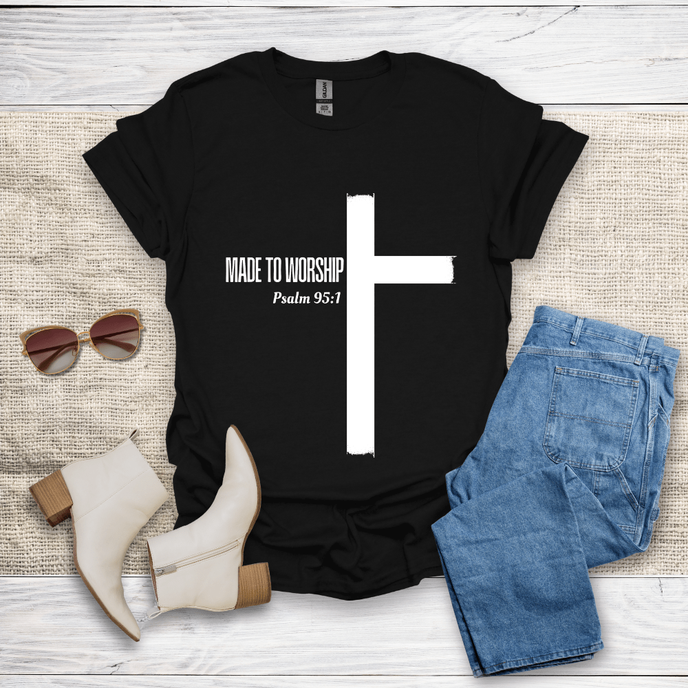 Made To Worship T-Shirt - SST309V3