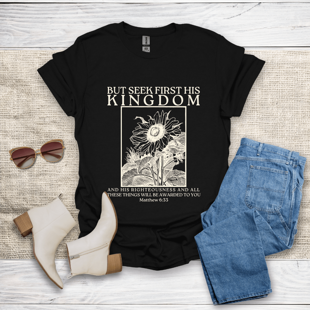 Seek First His Kingdom T-Shirt SST312V2