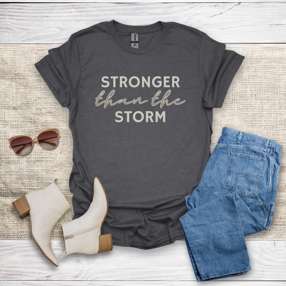 Stronger Than The Storm T-Shirt SST318V1