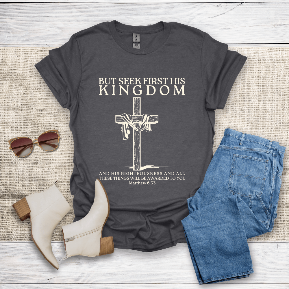 Seek First His Kingdom T-Shirt SST312V4