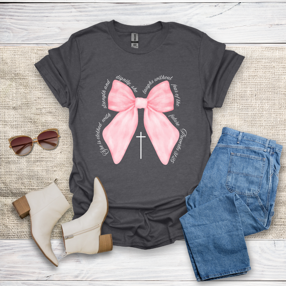 She Is Clothed With Strength & Dignity T-Shirt SST330V1