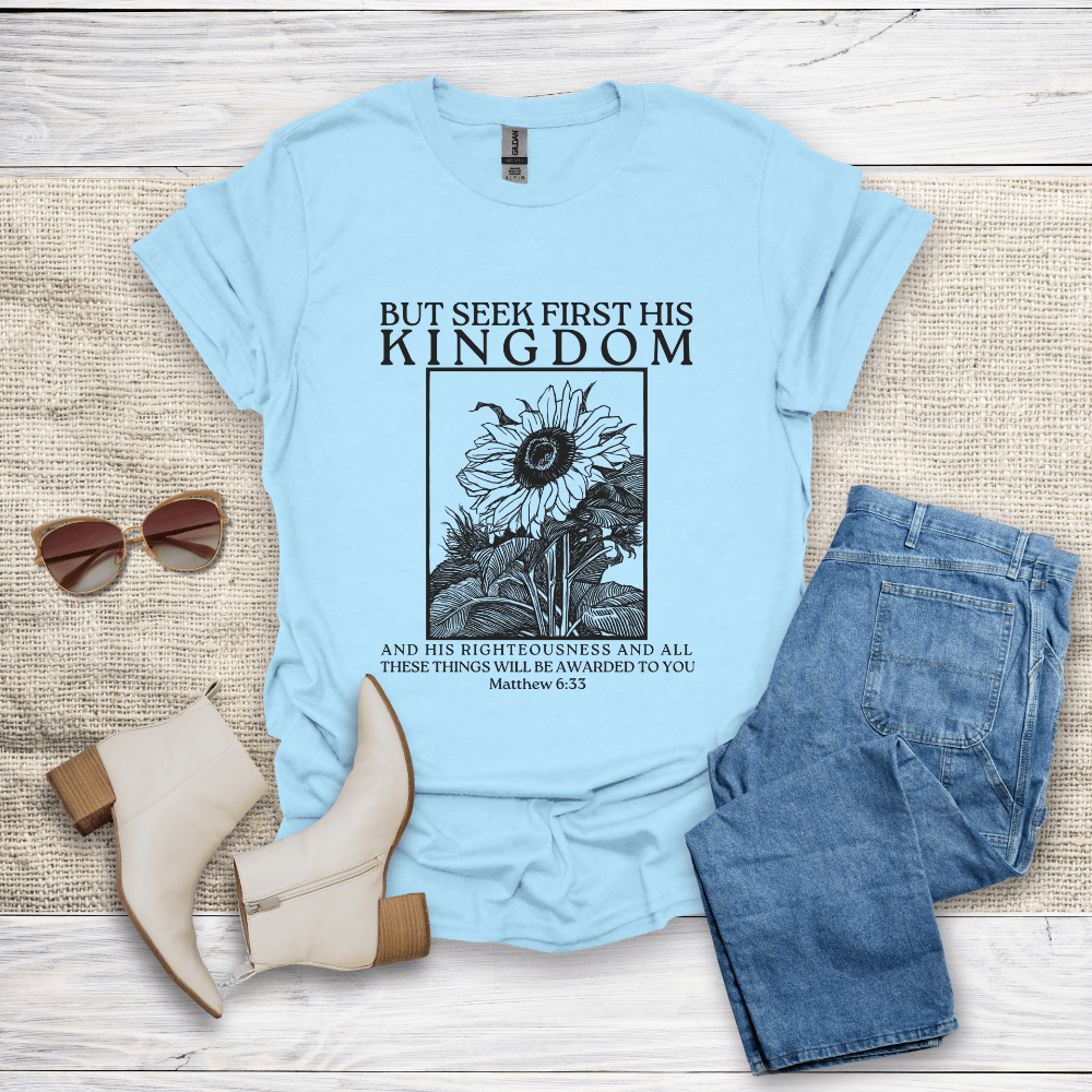 Seek First His Kingdom T-Shirt SST312V2