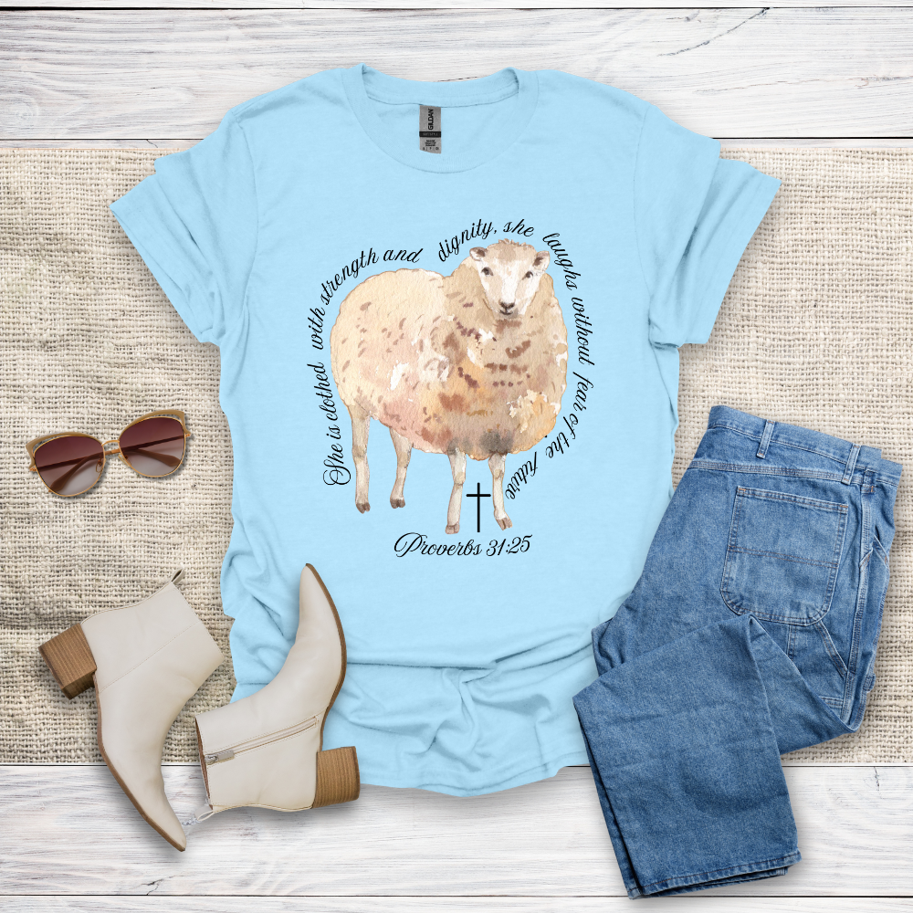 She Is Clothed With Strength & Dignity T-Shirt SST330V4
