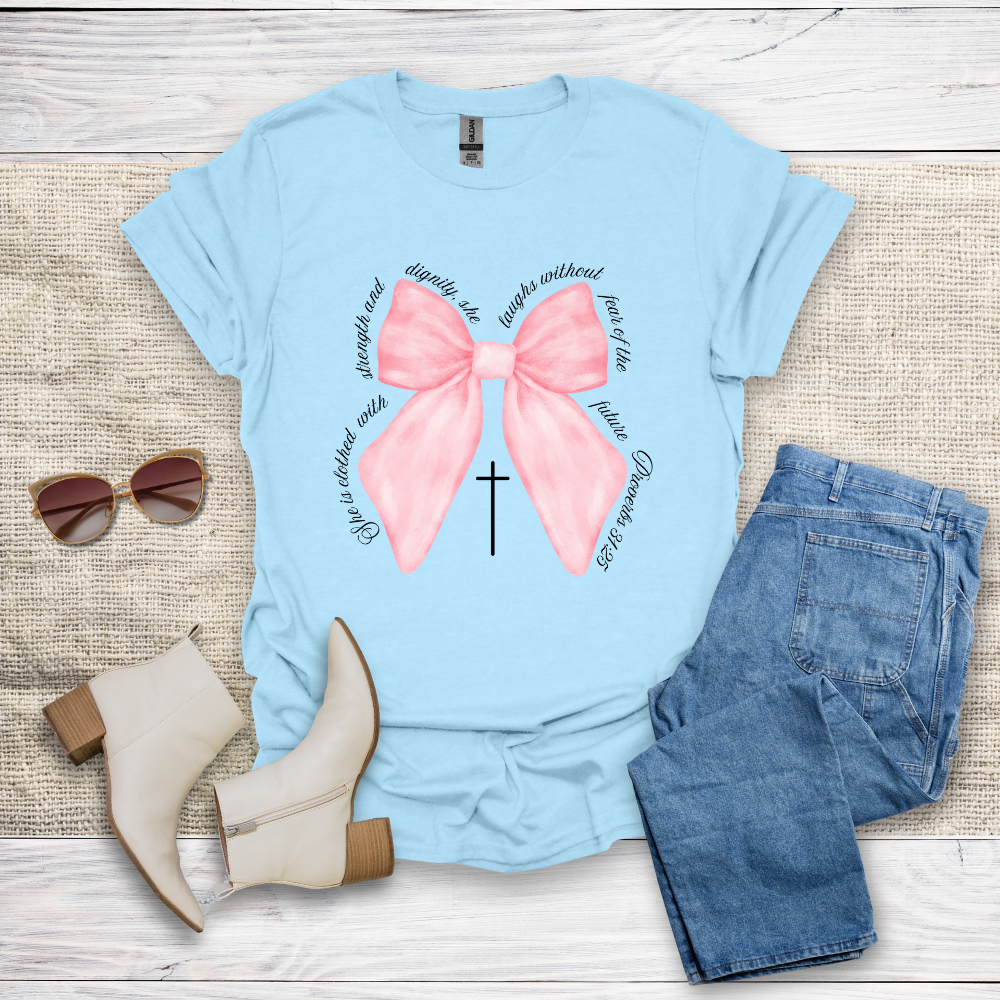 She Is Clothed With Strength & Dignity T-Shirt SST330V1