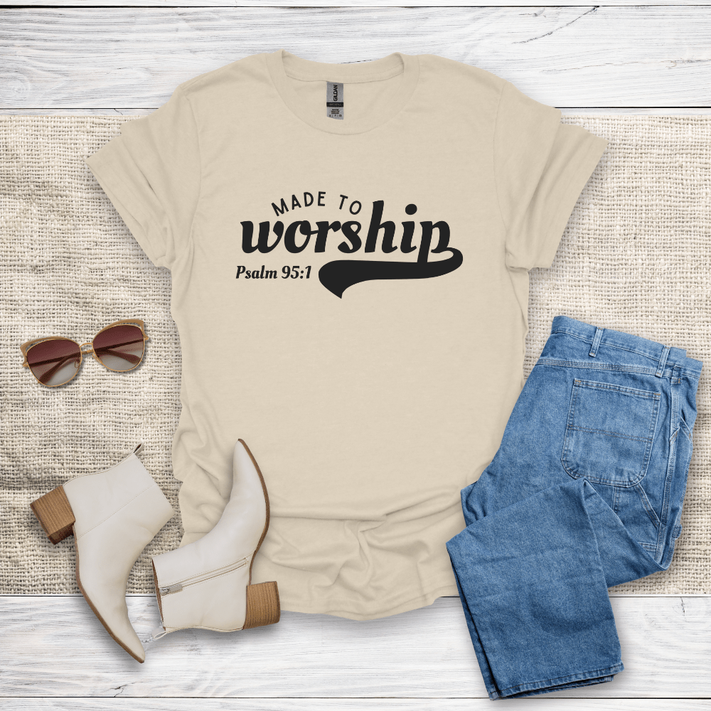 Made To Worship T-Shirt - SST309V2