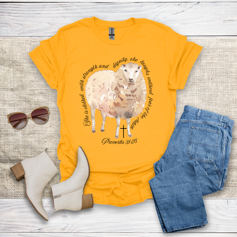 She Is Clothed With Strength & Dignity T-Shirt SST330V4