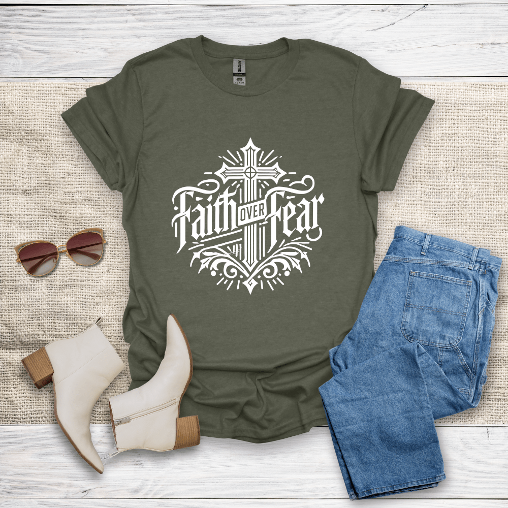 Faith Over Fear T-Shirt - SST308V4