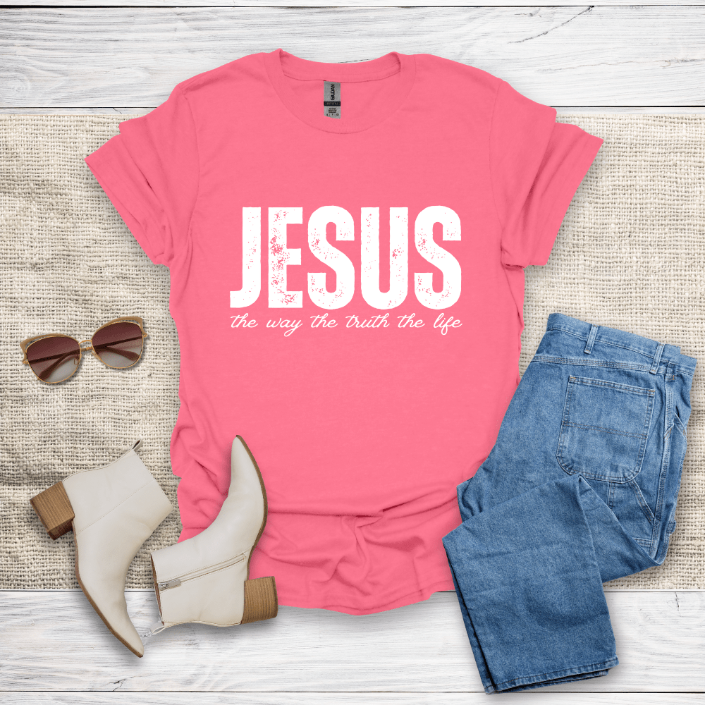 The Way The Truth The Life T-Shirt - SST307V3