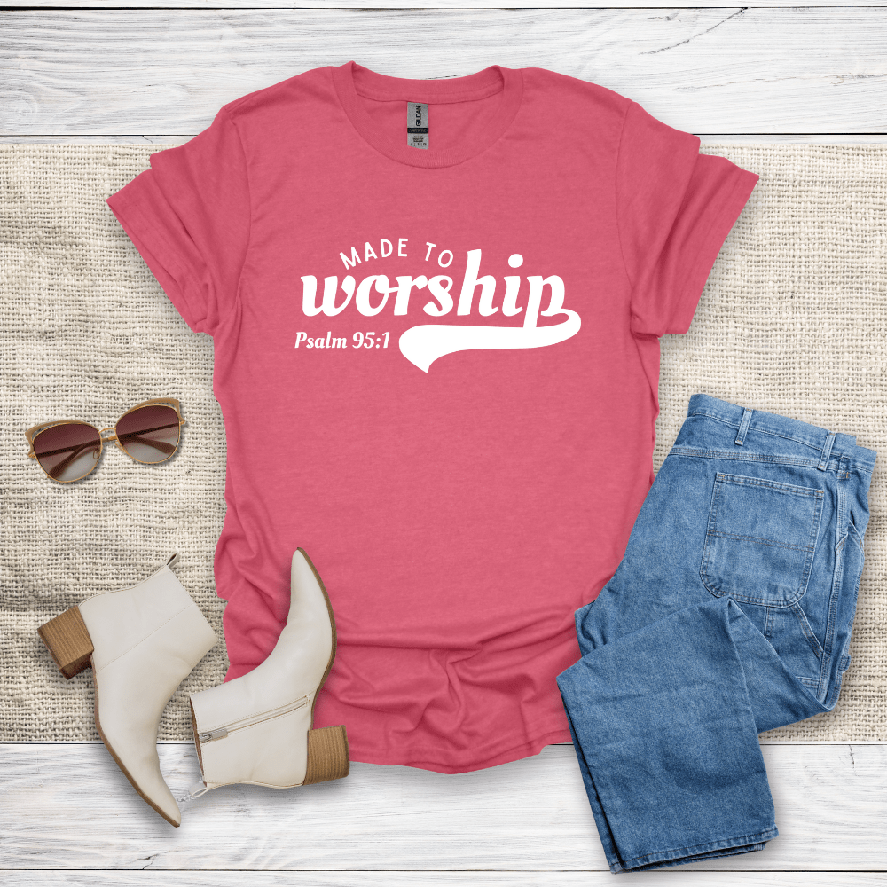 Made To Worship T-Shirt - SST309V2