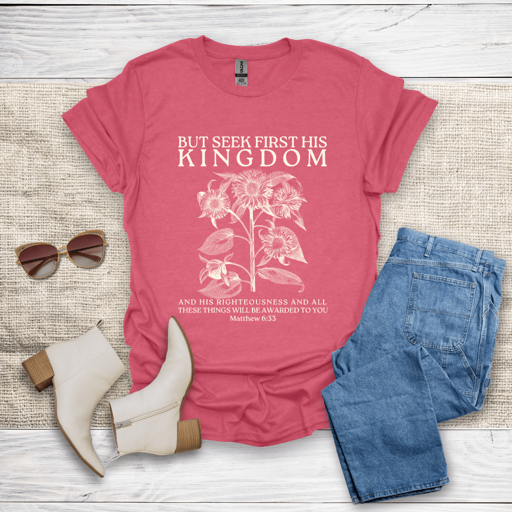 Seek First His Kingdom T-Shirt SST312V3