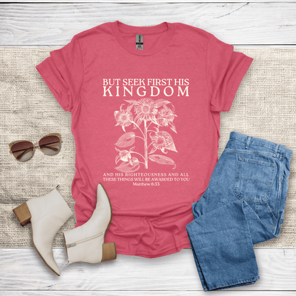 Seek First His Kingdom T-Shirt SST312V3