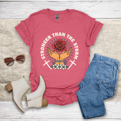 Stronger Than The Storm T-Shirt SST318V3