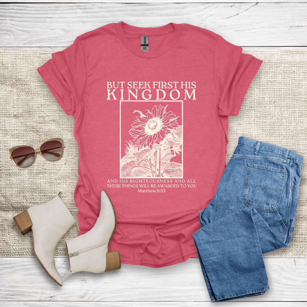 Seek First His Kingdom T-Shirt SST312V2