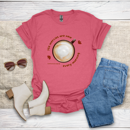 His Mercies Are New T-Shirt SST326V1