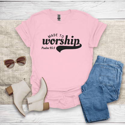 Made To Worship T-Shirt - SST309V2