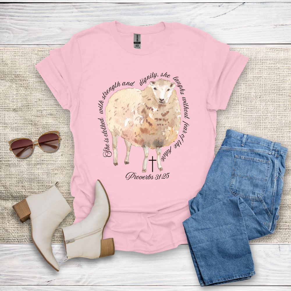 She Is Clothed With Strength & Dignity T-Shirt SST330V4