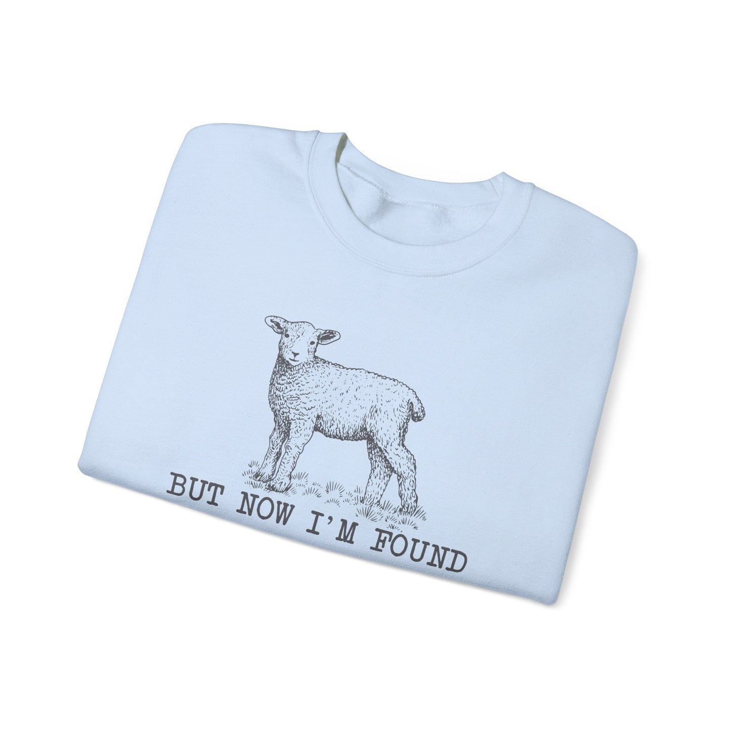 I'm Found™ Crewneck Sweatshirt