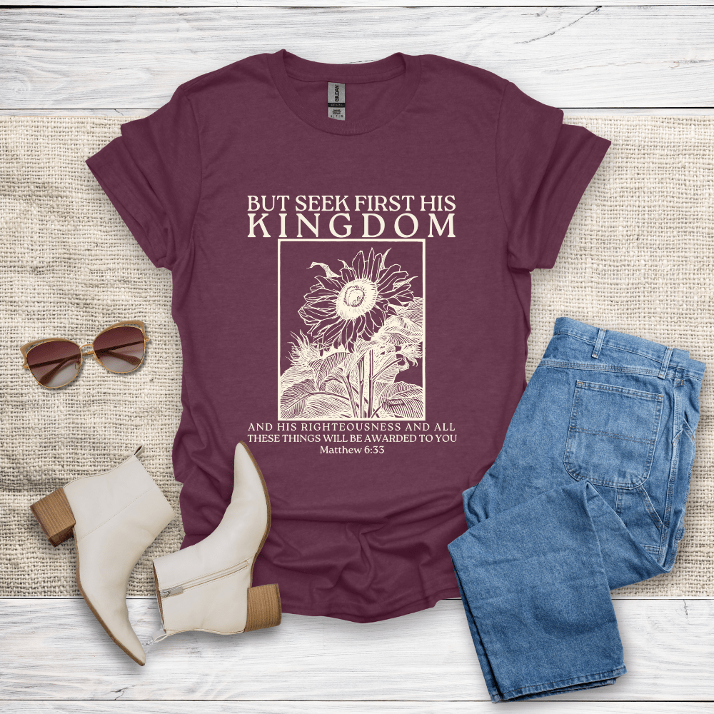 Seek First His Kingdom T-Shirt SST312V2