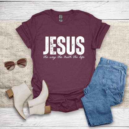 The Way The Truth The Life T-Shirt - SST307V3