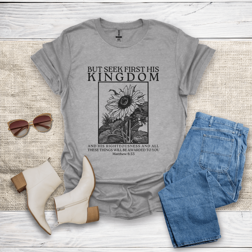 Seek First His Kingdom T-Shirt SST312V2