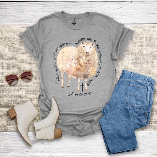 She Is Clothed With Strength & Dignity T-Shirt SST330V4