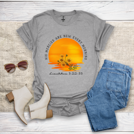 His Mercies Are New T-Shirt SST326V4