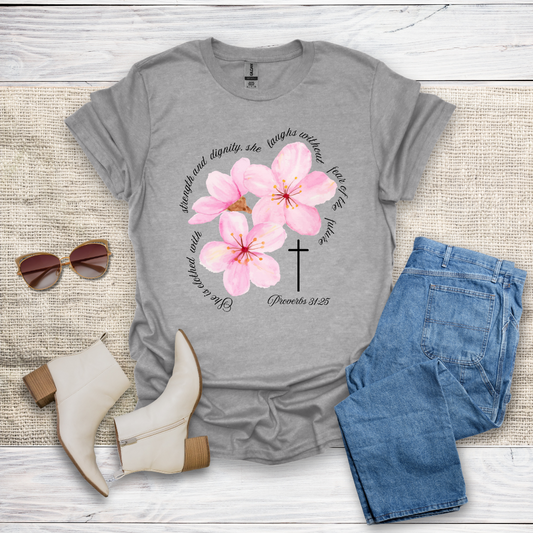 She Is Clothed With Strength & Dignity T-Shirt SST330V2