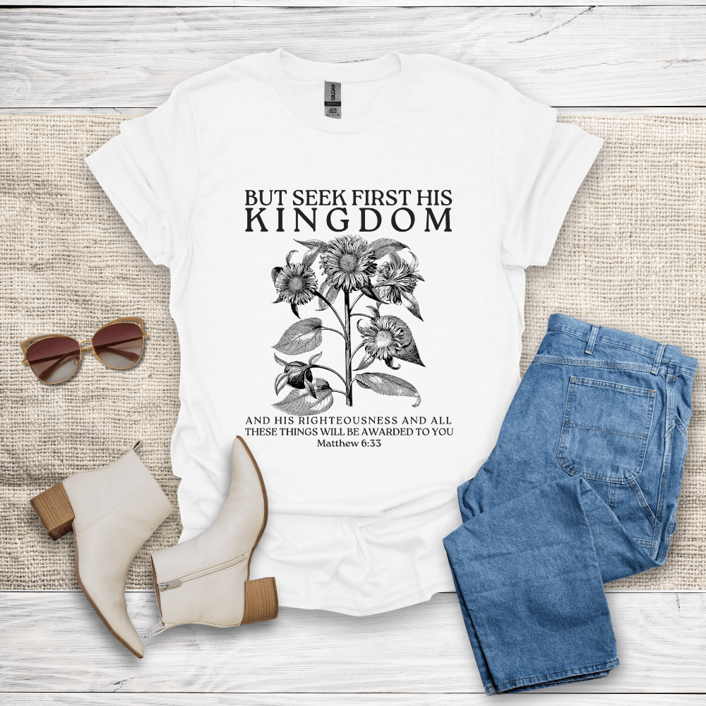 Seek First His Kingdom T-Shirt SST312V3
