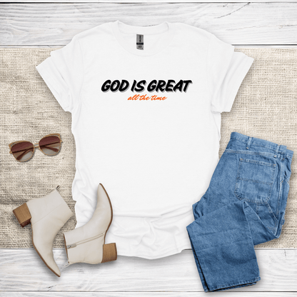 God Is Great T-Shirt SST313V2