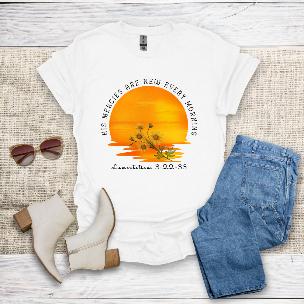 His Mercies Are New T-Shirt SST326V4