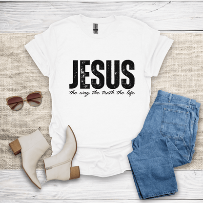 The Way The Truth The Life T-Shirt - SST307V3