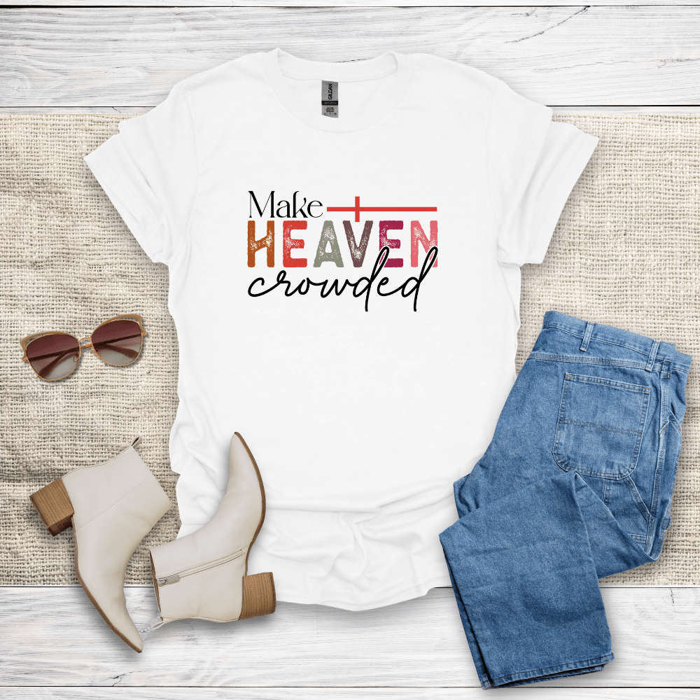 Make Heaven Crowded T-Shirt - SST306V1