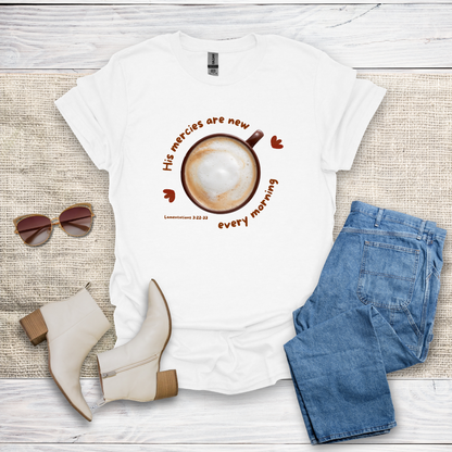 His Mercies Are New T-Shirt SST326V1