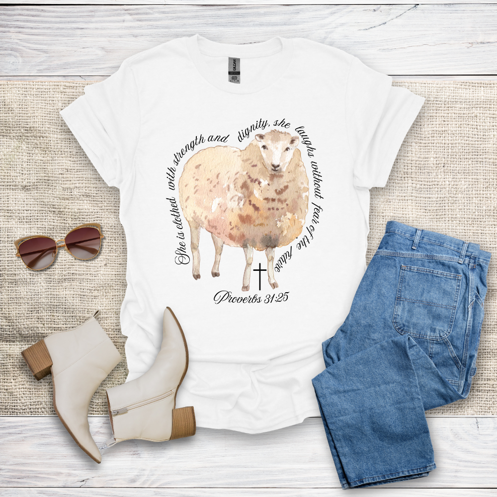 She Is Clothed With Strength & Dignity T-Shirt SST330V4