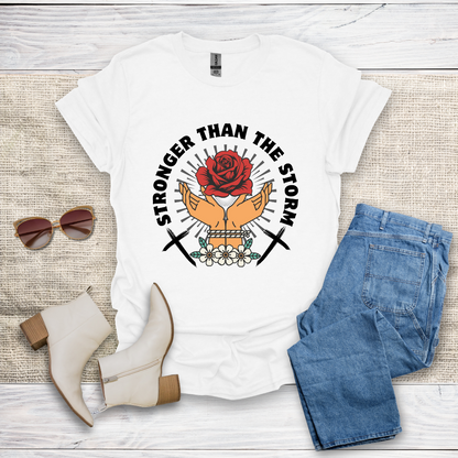Stronger Than The Storm T-Shirt SST318V3