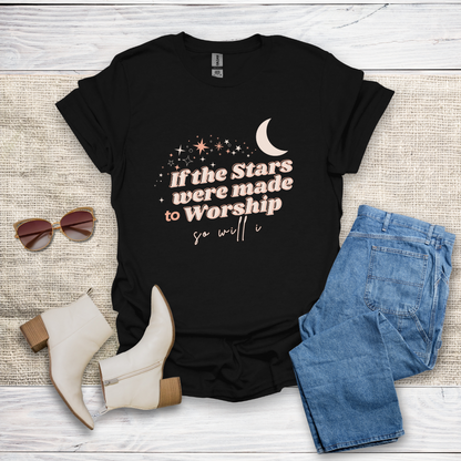 If Stars Were Made T-Shirt SST325V3