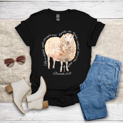 She Is Clothed With Strength & Dignity T-Shirt SST330V4
