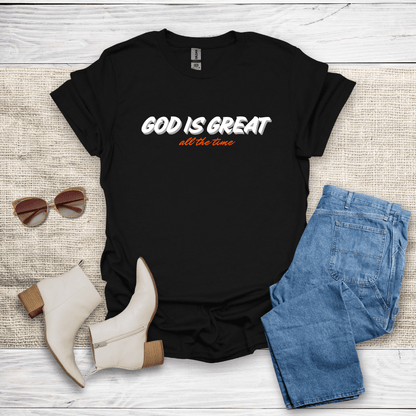 God Is Great T-Shirt SST313V2