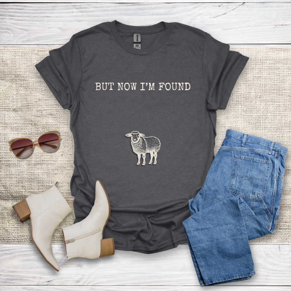 But Now I'm Found T-Shirt SST323V2