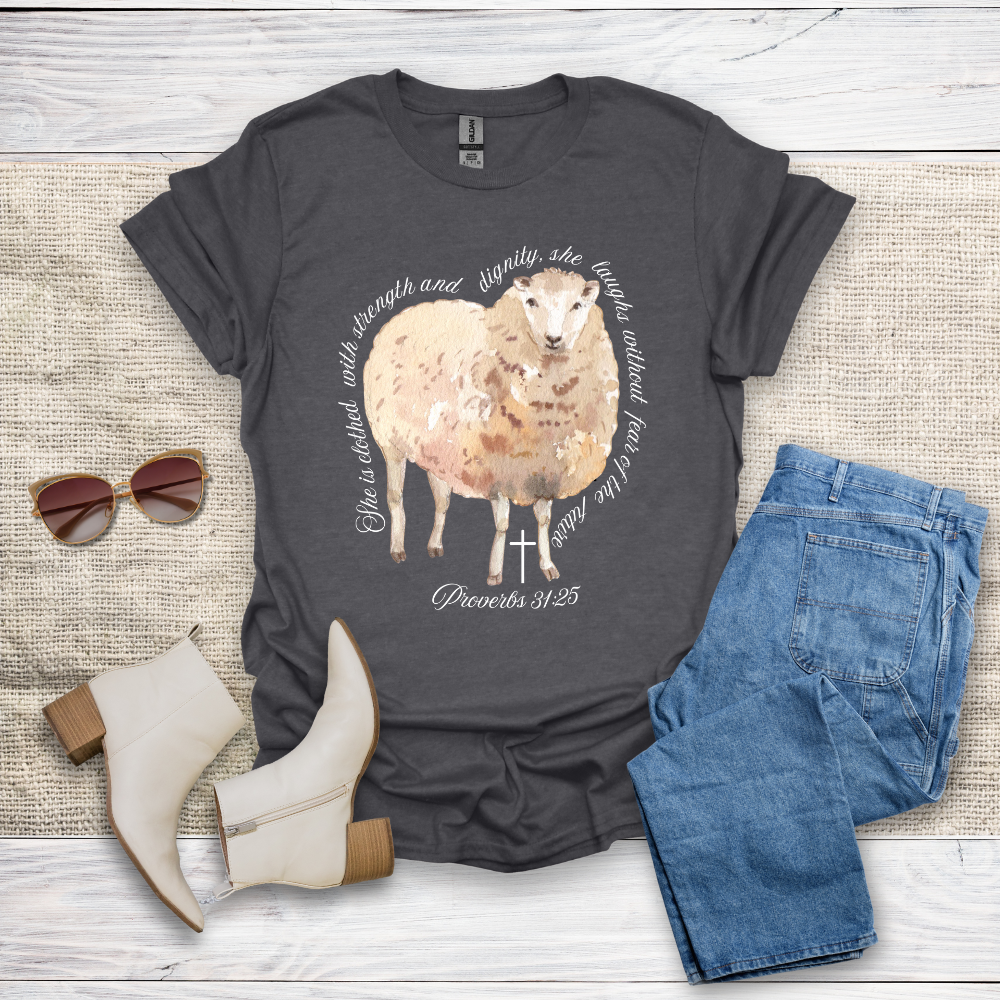 She Is Clothed With Strength & Dignity T-Shirt SST330V4