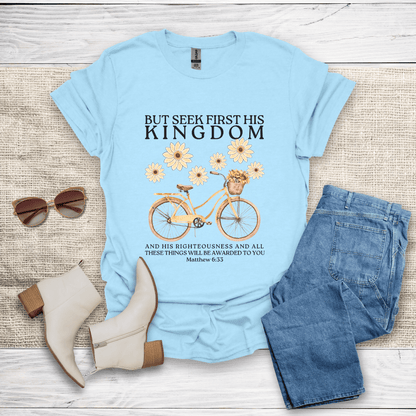 Seek First His Kingdom T-Shirt SST312V1